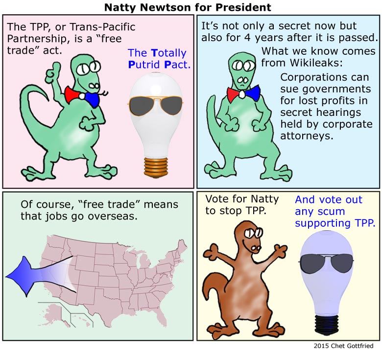 Natty for President, 19: TPP
